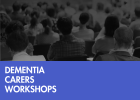 Dementia Carers Workshops