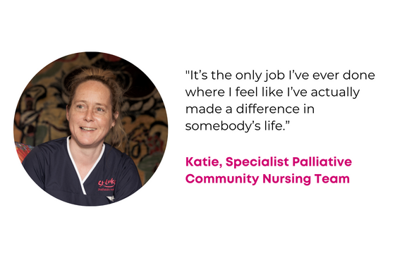 Katie, Specialist Palliative Community Nursing Team